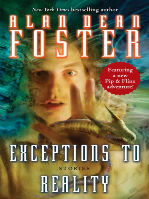 Title details for Exceptions to Reality by Alan Dean Foster - Available